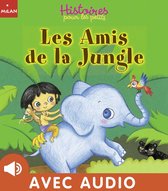 Histoires pour les petits 3 - Les amis de la jungle