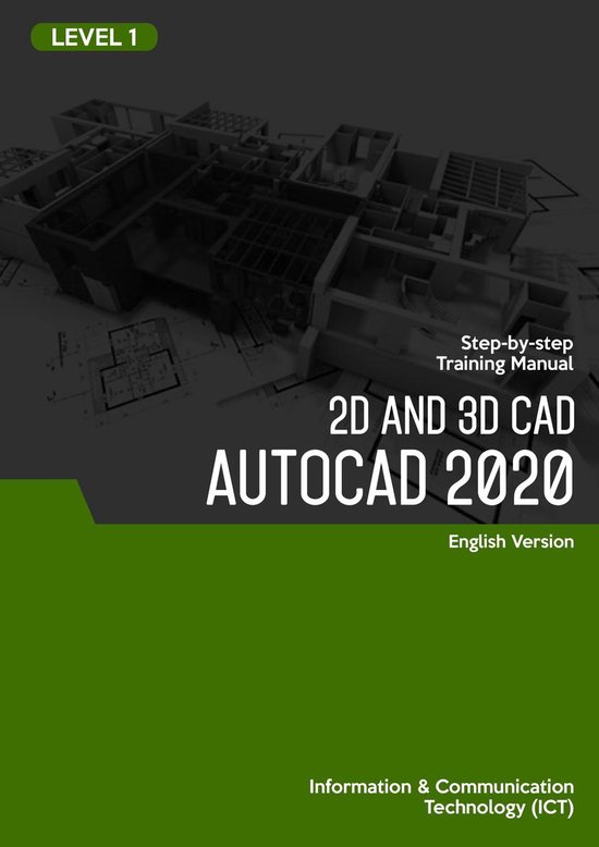 2D & 3D CAD (AutoCAD 2020) Level 1