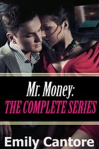 Mr. Money - Mr. Money: The Complete Series (A BDSM Billionaire Erotic Romance Box Set)