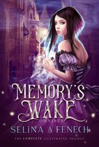 Memory's Wake Trilogy - Memory's Wake Omnibus: The Complete Illustrated YA Fantasy Series