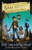 Sam Silver: Undercover Pirate 8 - The Treasure Map