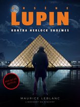 Arsène Lupin 2 - Arsène Lupin kontra Herlock Sholmes