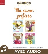 Histoires pour les petits 3 - Ma saison préférée