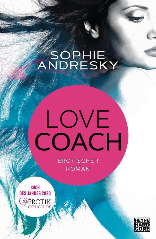 Boekcover van 'Love Coach' van Sophie Andresky. Een erotische roman. Met de tekst 'Buch des Jahres 2020' en 'Erotik-couch.de'.
