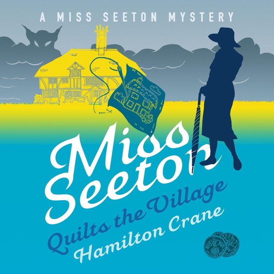 Miss Seeton Quilts the Village - cover