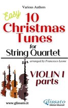 10 Christmas Tunes for String Quartet 1 - Violin I part of "10 Christmas Tunes" for String Quartet