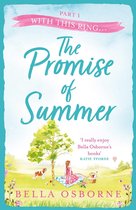 The Promise of Summer: Part One – With this Ring…