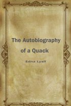 The Autobiography Of A Quack