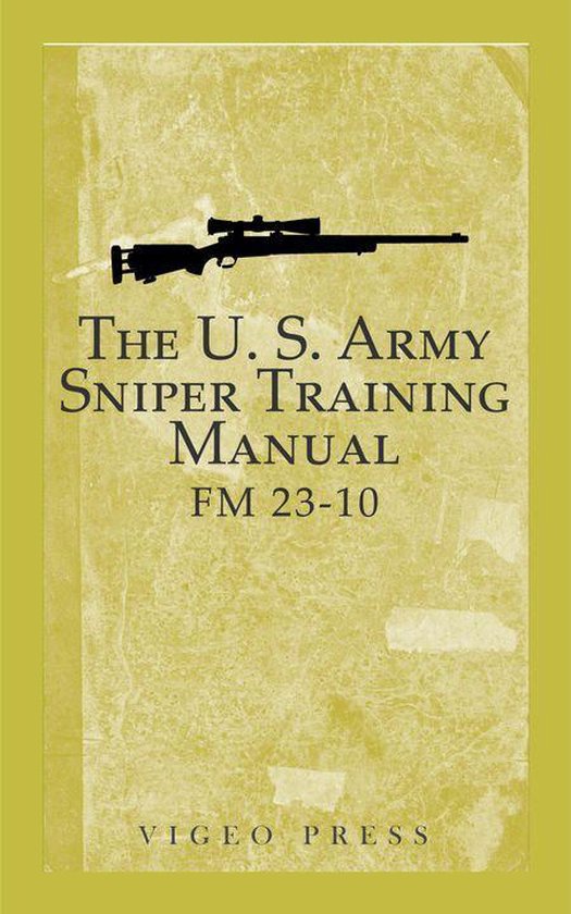 The U.S. Army Sniper Training Manual - cover