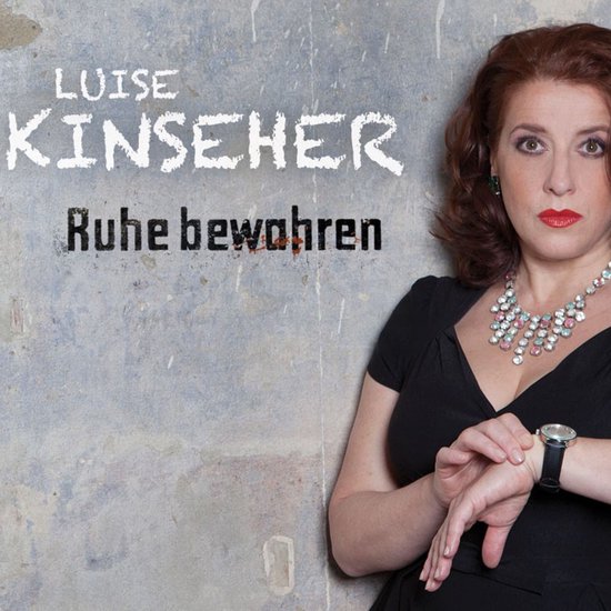 Luise Kinseher, Ruhe bewahren - cover
