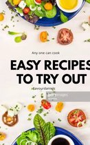 Easy Recipes to Try out