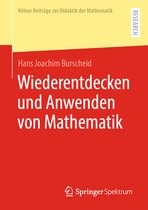 Kölner Beiträge zur Didaktik der Mathematik- Wiederentdecken und Anwenden von Mathematik