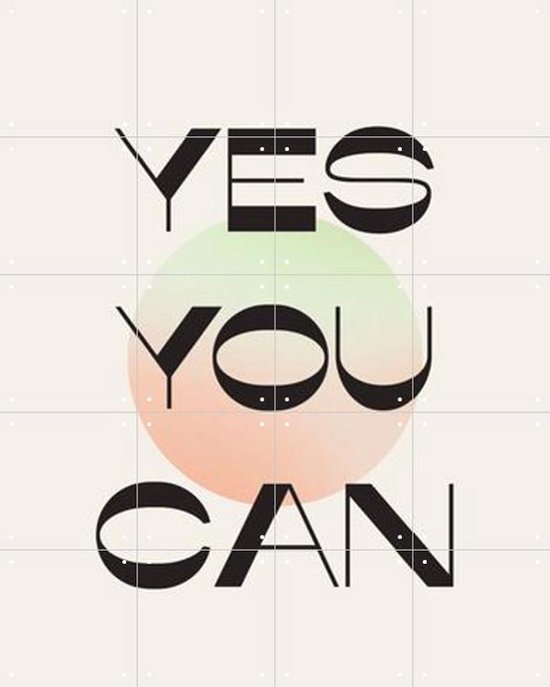 IXXI Yes you can - Décoration murale - Textes - 80 x 100 cm