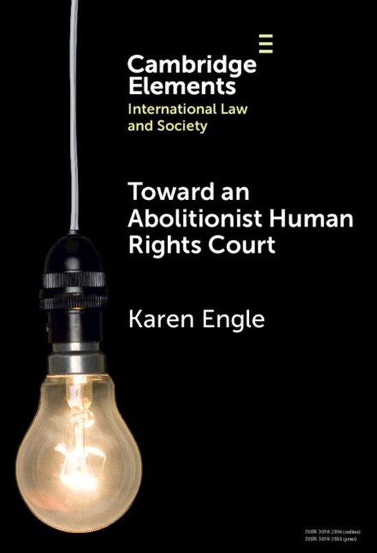 Elements in International Law and Society - Toward an Abolit ... - cover