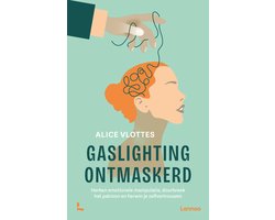 Gaslighting ontmaskerd