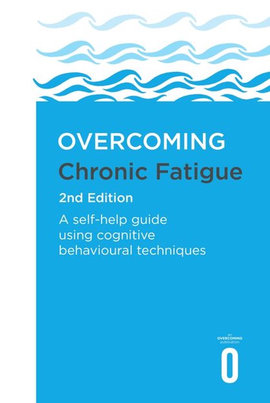 Overcoming Chronic Fatigue 2nd Edition - cover