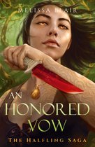 The Halfling Saga 4 - An Honored Vow