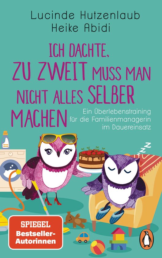 Ich dachte, zu zweit muss man nicht alles selber machen - cover