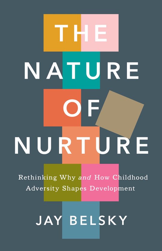 The Nature of Nurture