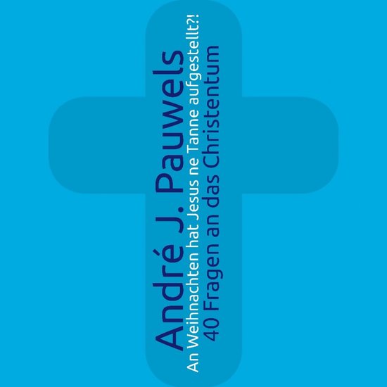 An Weihnachten hat Jesus ne Tanne aufgestellt?! - cover