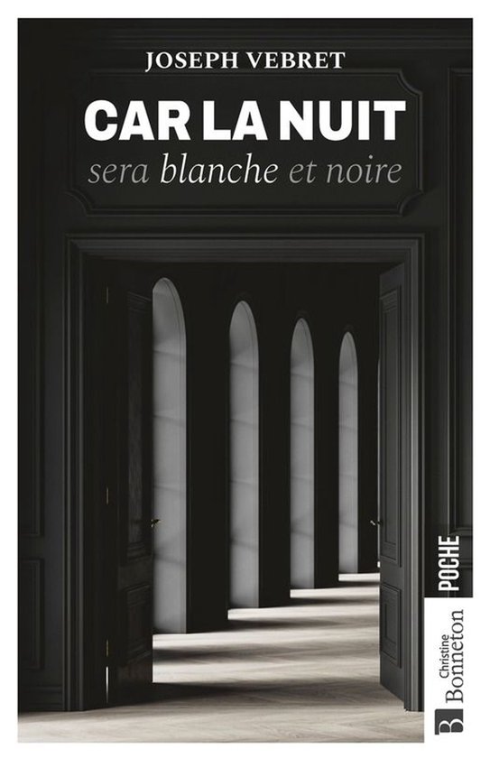 Poche - Car la nuit sera blanche et noire