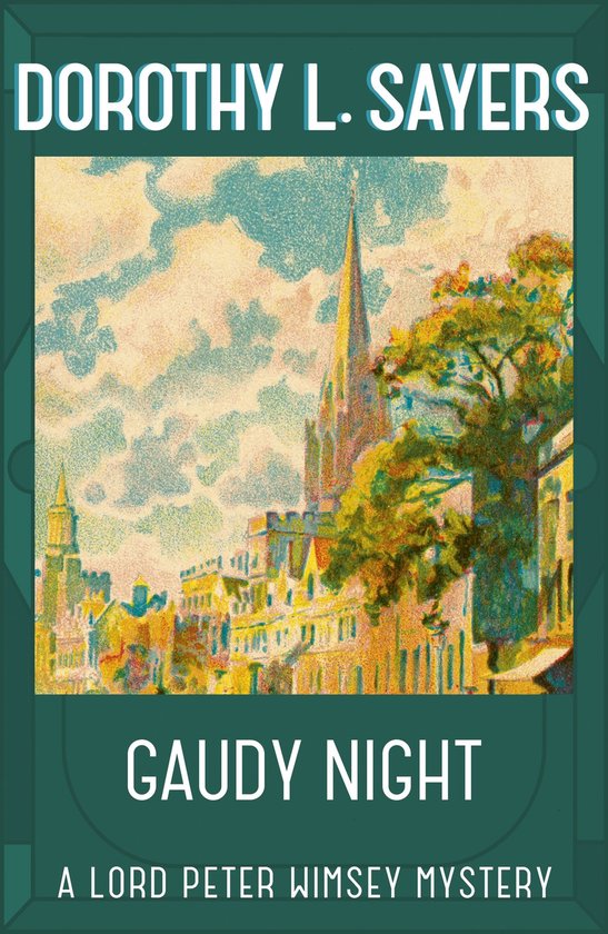 Lord Peter Wimsey Mysteries - Gaudy Night - cover