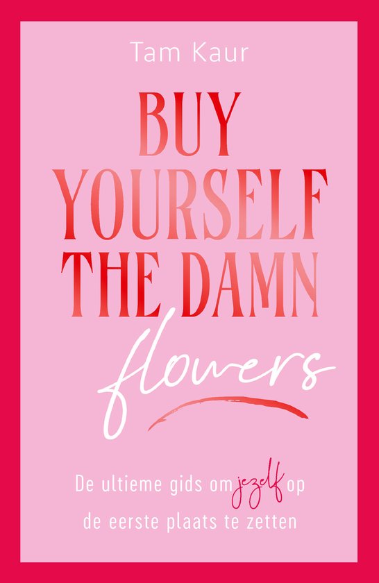 Buy yourself the damn flowers - cover