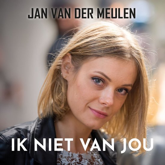 Ik niet van jou - cover