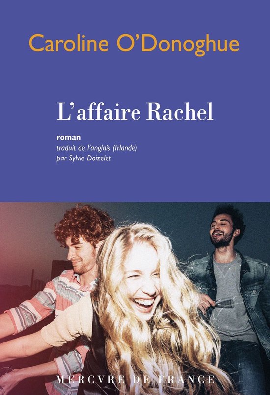 Boek "L'affaire Rachel" door Caroline O'Donoghue, roman, vertaald uit het Engels (Ierland).