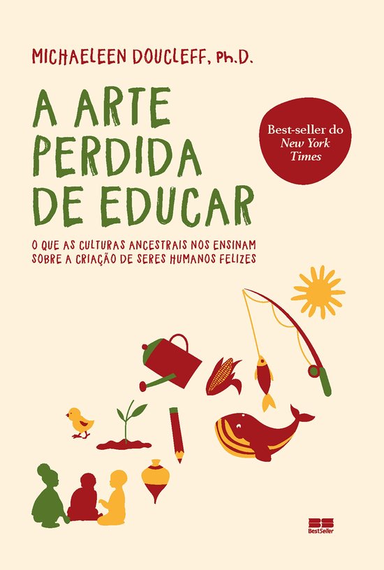 Couverture de livre avec le titre 'A ARTE PERDIDA DE EDUCAR'. Illustrations rouges et vertes d'enfants, de plantes, de poissons et d'une baleine.