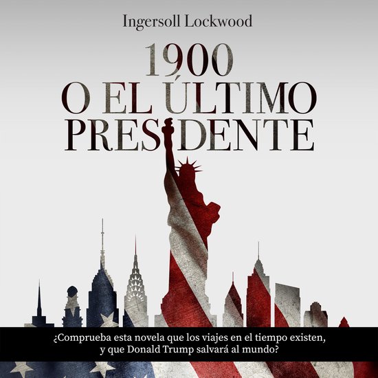 1900 o El último presidente - cover