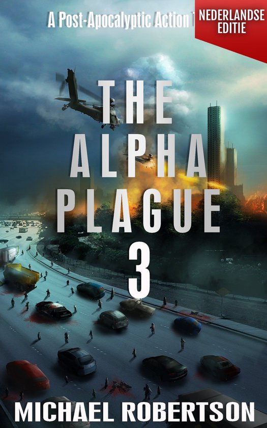 The Alpha Plague - De Complete Serie (Nederlandse editie) 3 - The Alpha Plague 3 (Nederlandse editie)