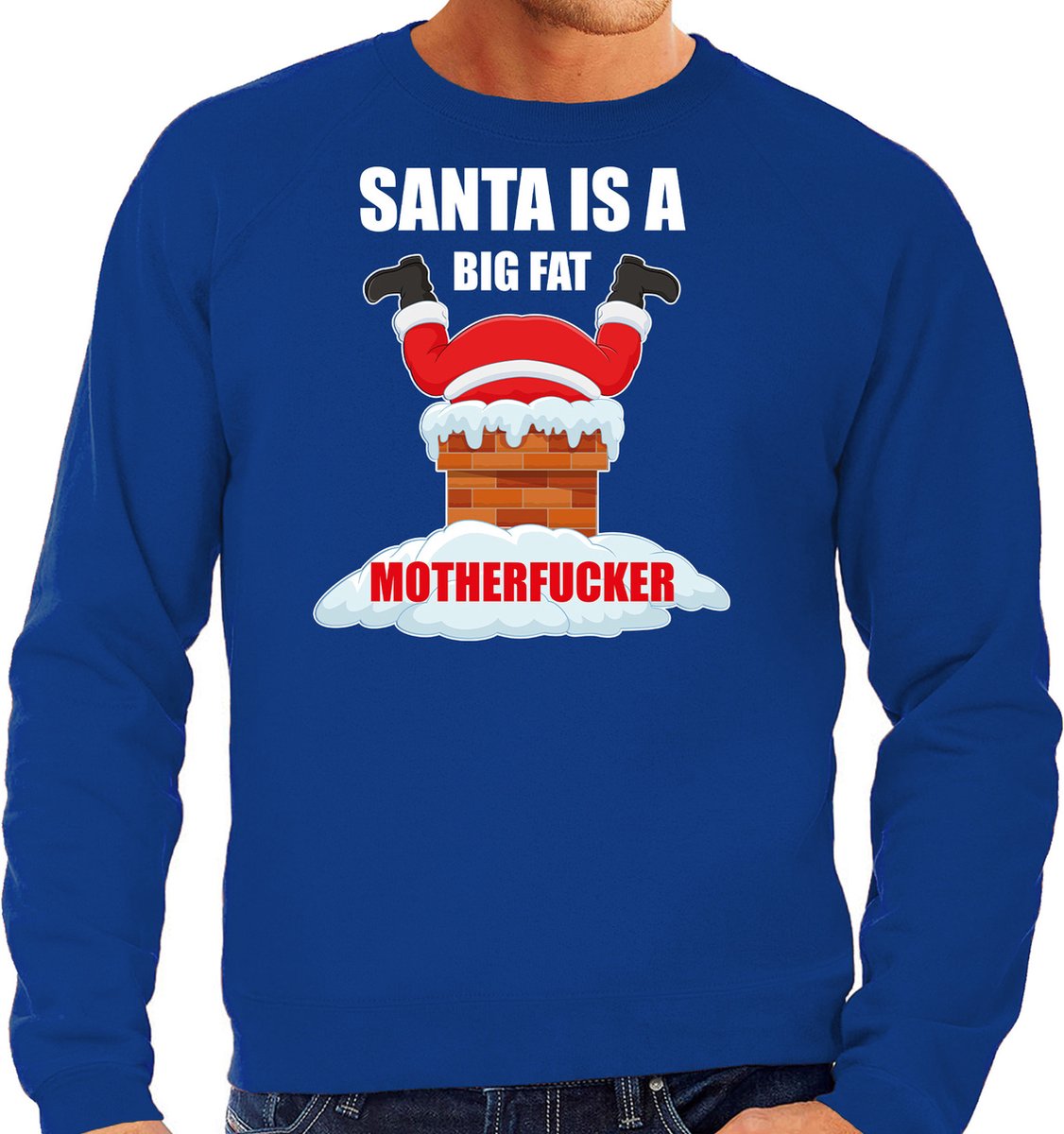 Grote maten Foute Kerstsweater / Kerst trui Santa is a big fat motherfucker blauw voor heren - Kerstkleding / Christmas outfit XXXXL op Prijzenvolger.com