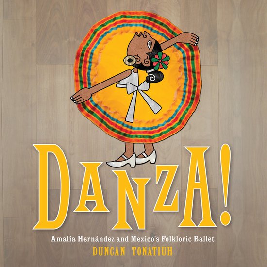 Danza!: Amalia Hernandez and El Ballet Folklorico de Mexico - cover