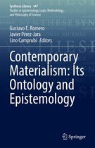 Synthese Library 447 - Contemporary Materialism: Its Ontology and Epistemology
