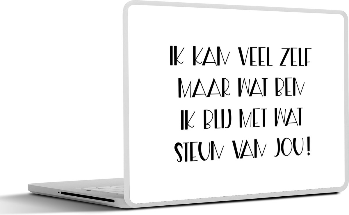Laptop sticker - 15.6 inch - Sterkte - Quotes - Wit - Steun - 36x27,5cm - Laptopstickers - Laptop skin - Cover