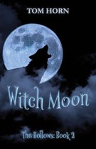 The Hollows Book 2 - Witch Moon