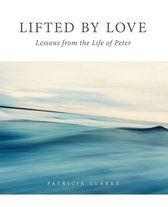 Lifted by Love