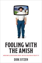 Young Center Books in Anabaptist and Pietist Studies - Fooling with the Amish