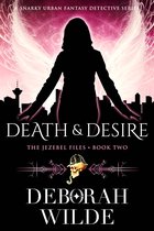 The Jezebel Files 2 - Death & Desire