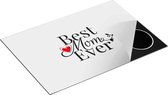 Chefcare Inductie Beschermer Best mom ever - Moederdag - Mama - 75x55 cm - Afdekplaat Inductie - Kookplaat Beschermer - Inductie Mat