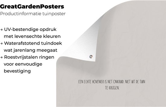 Tuinposter tekst - Tuinschilderijen - Taupe - Zandkleur - Een echte hovenier is net onkruid, niet uit de tuin te krijgen - Tuinieren - Spreuk - 120x180 cm - Tuindoeken voor buiten