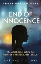 Truly Unforgotten- End of Innocence