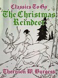 Classics To Go - The Christmas Reindeer