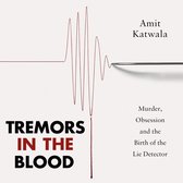 Tremors in the Blood