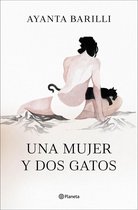 Autores Españoles e Iberoamericanos - Una mujer y dos gatos
