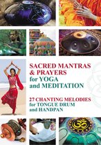 Sacred Mantras & Prayers for Yoga and Meditation