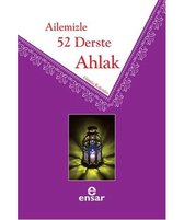 Ailemizle 52 Derste Ahlak