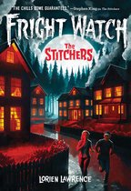 Fright Watch 1 - The Stitchers (Fright Watch #1)