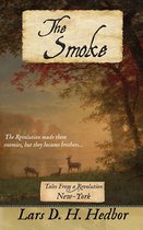 Tales From a Revolution - The Smoke